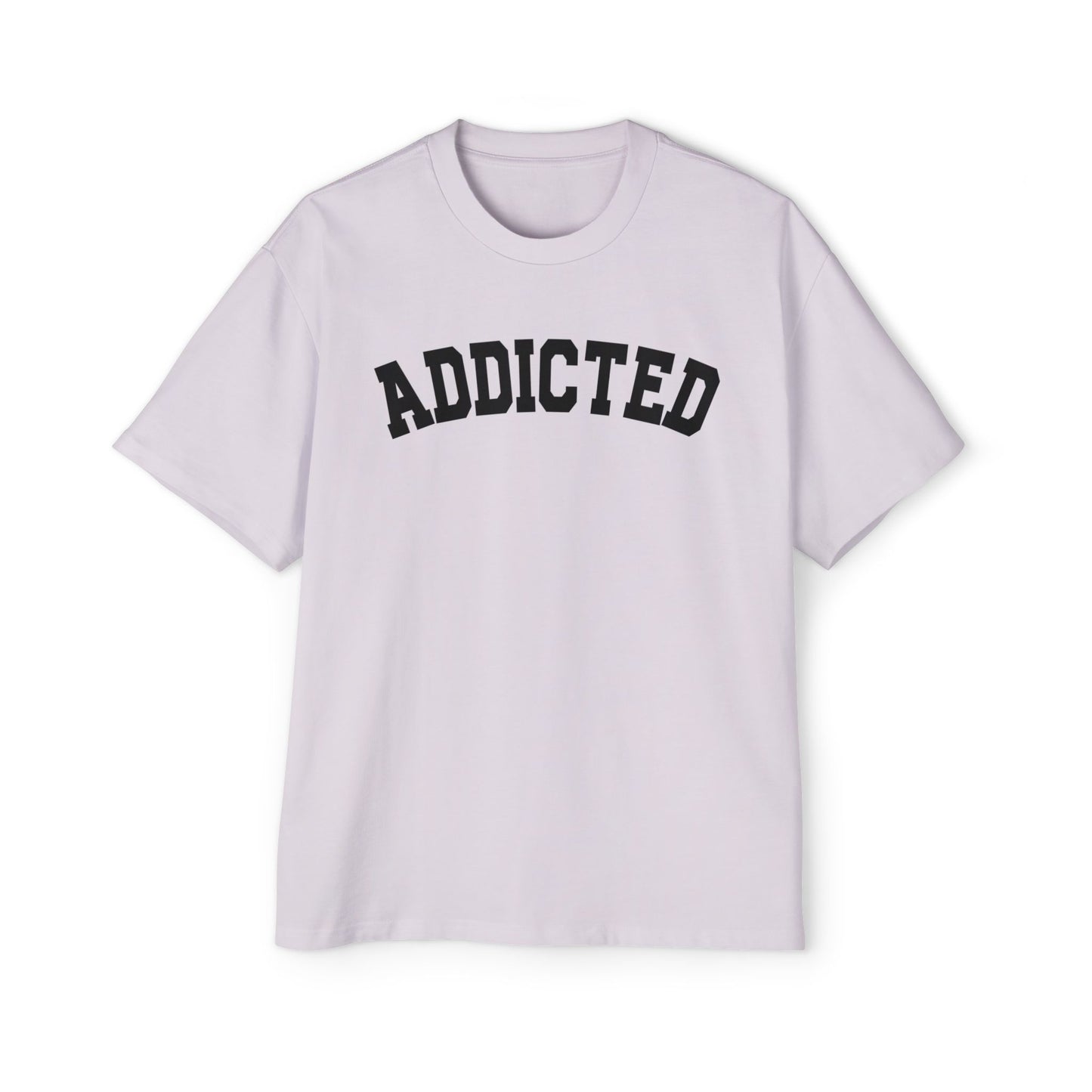 ADDICTED University T-Shirt